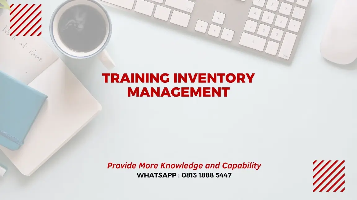 PELATIHAN INVENTORY MANAGEMENT JAKARTA