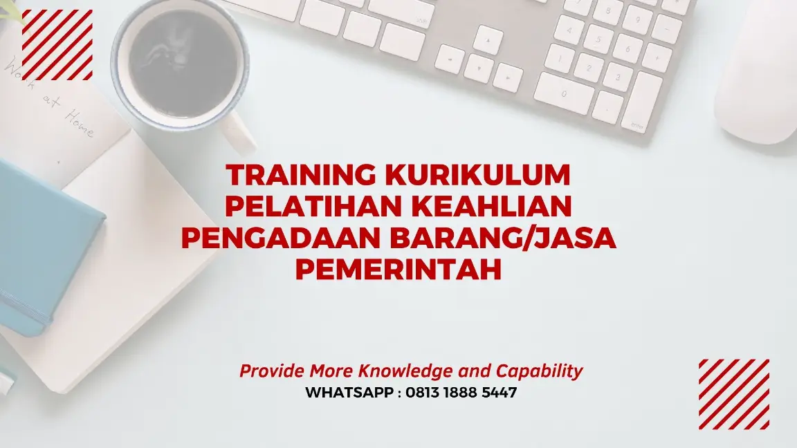 PELATIHAN PENGADAAN BARANG JAKARTA