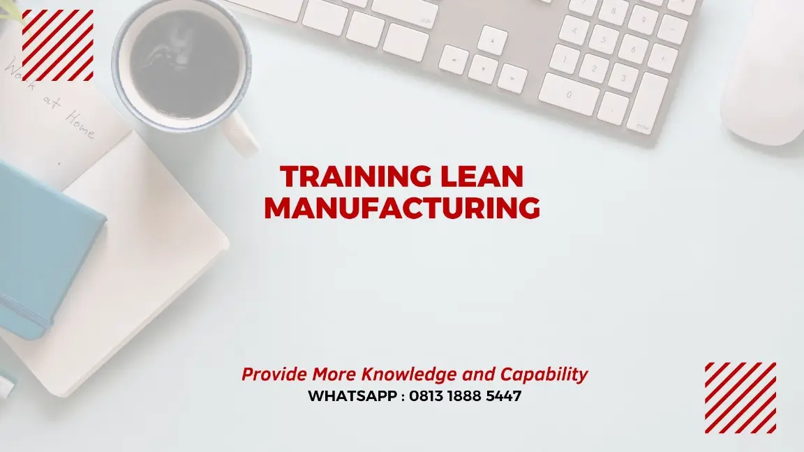 PELATIHAN LEAN MANUFACTURING JAKARTA