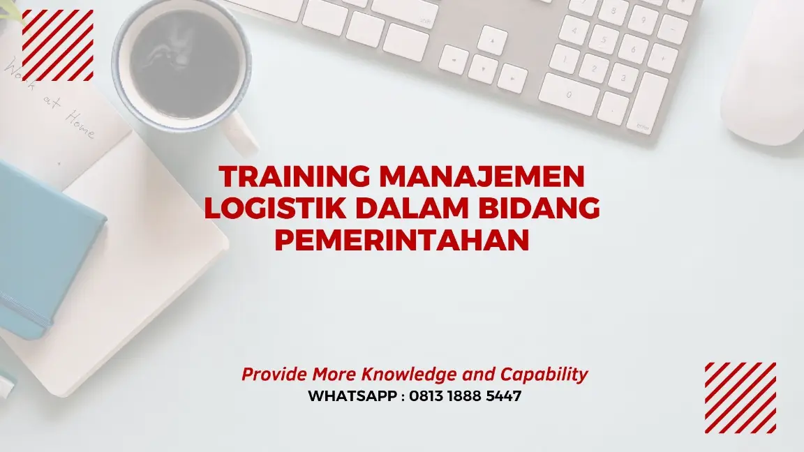 PELATIHAN MANAJEMEN LOGISTIK JAKARTA