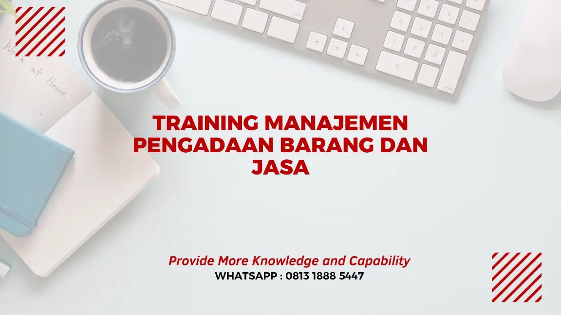 PELATIHAN MANAJEMEN PENGADAAN BARANG JAKARTA