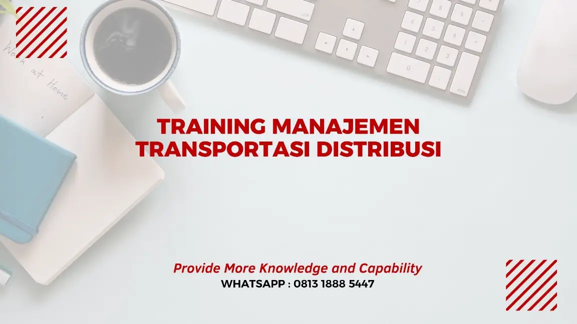 PELATIHAN MANAJEMEN TRANSPORTASI JAKARTA