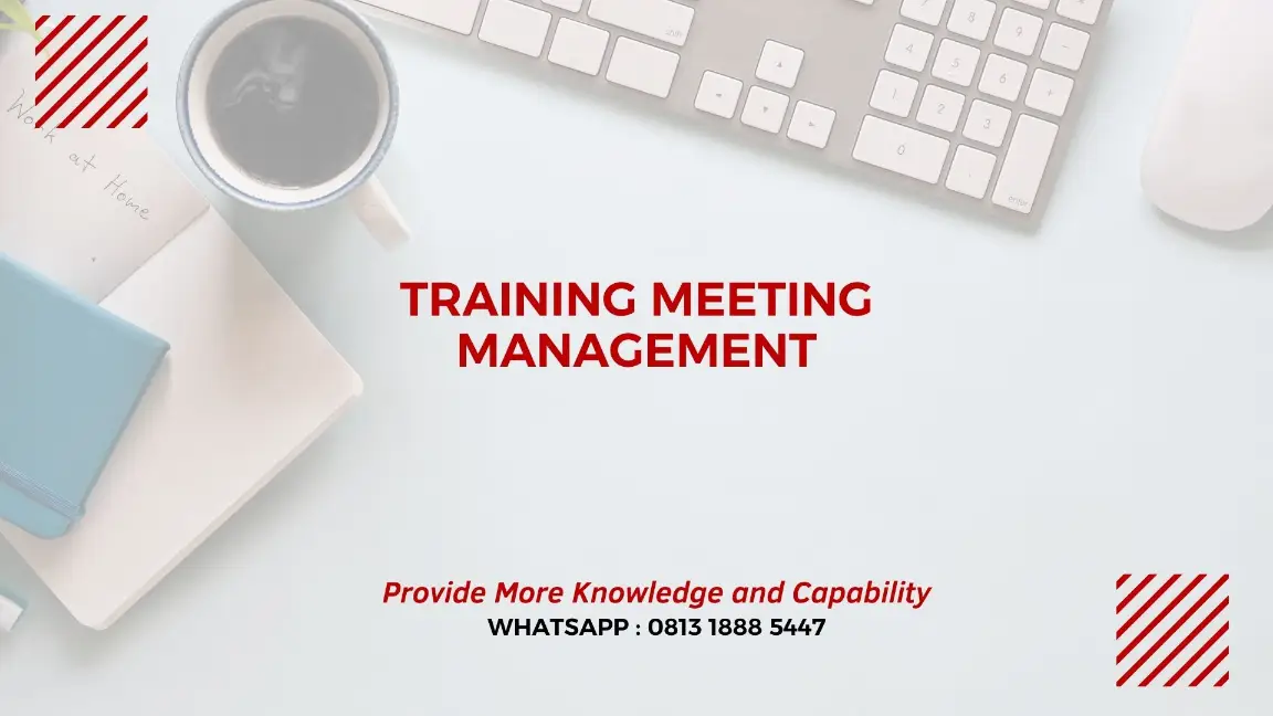 PELATIHAN MEETING MANAGEMENT JAKARTA