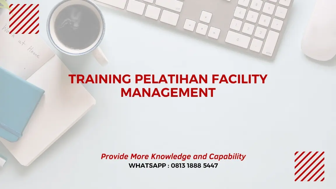 PELATIHAN FACILITY MANAGEMENT JAKARTA