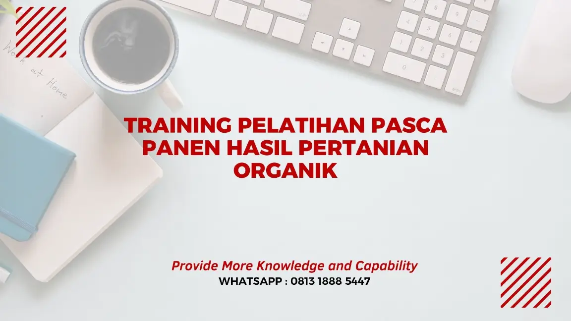 PELATIHAN HASIL PERTANIAN ORGANIK JAKARTA