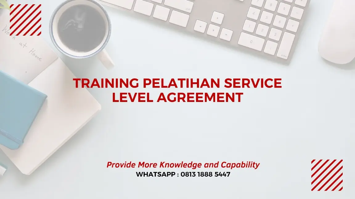 PELATIHAN SERVICE LEVEL AGREEMENT JAKARTA