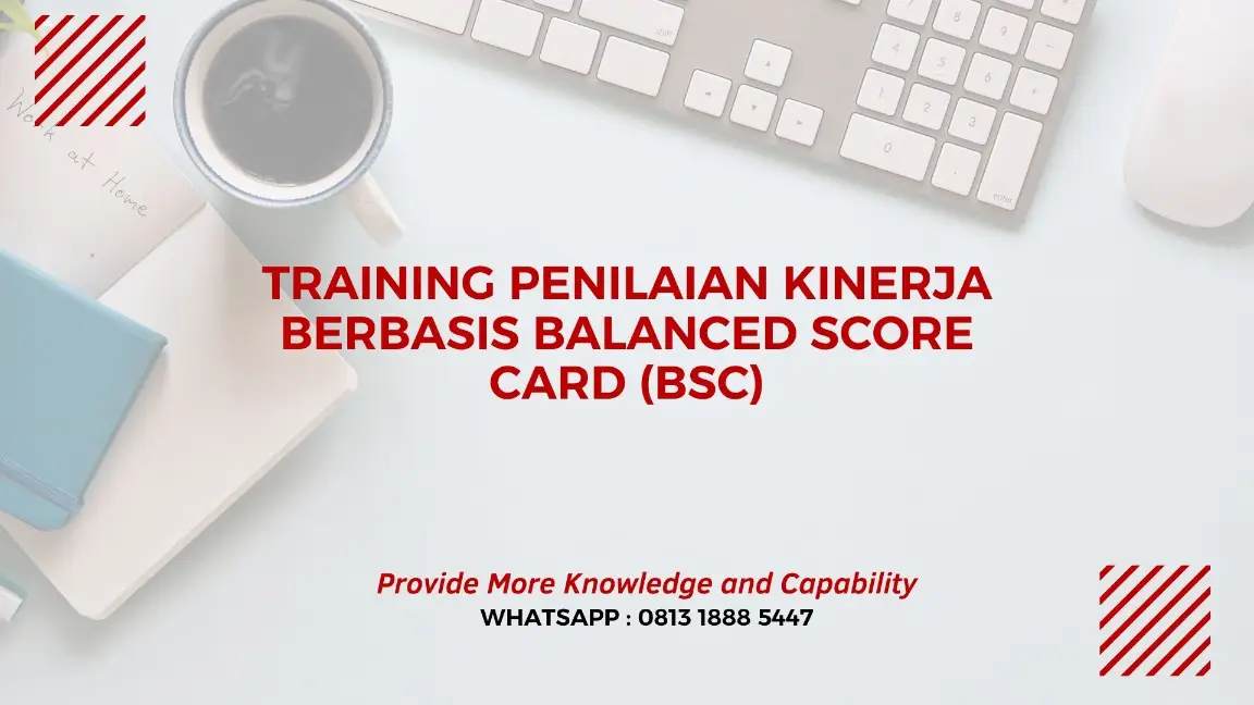 PELATIHAN PENILAIAN KINERJA BALANCED SCORECARD JAKARTA