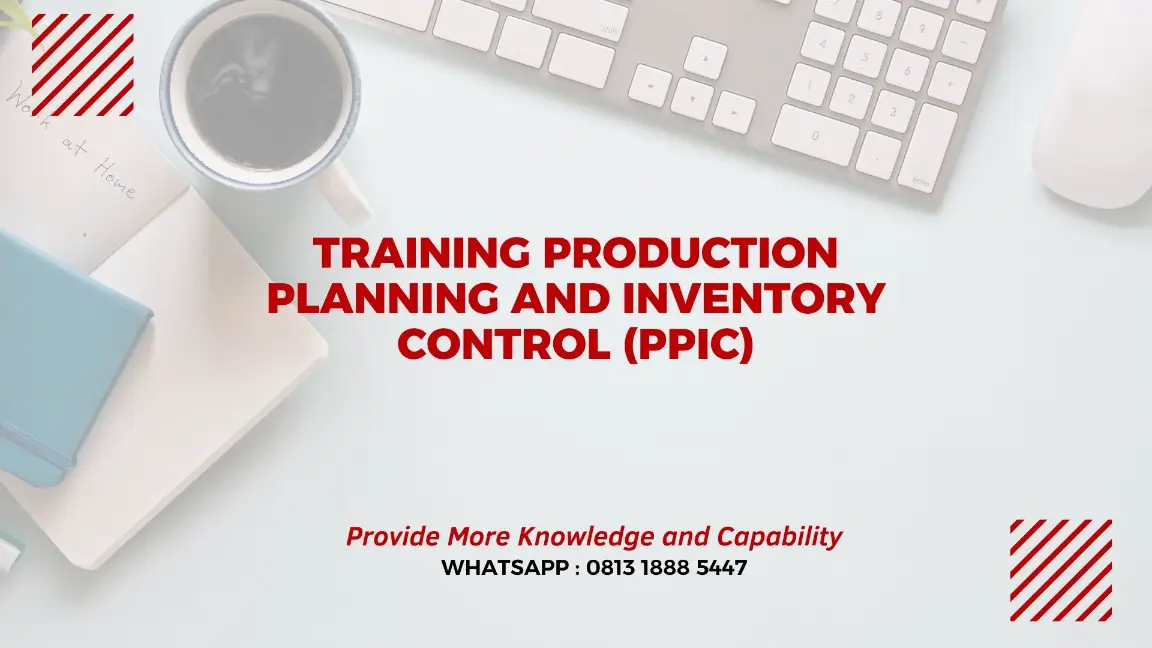 PELATIHAN PRODUCTION PLANNING JAKARTA
