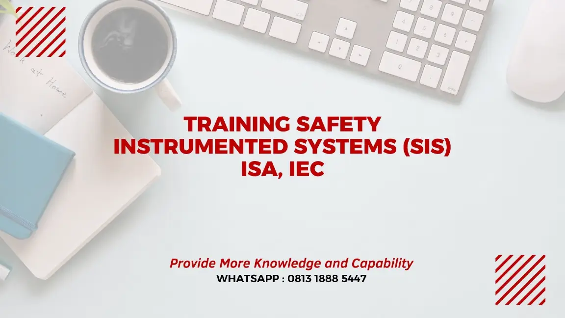 PELATIHAN SAFETY INSTRUMENTED SYSTEMS JAKARTA