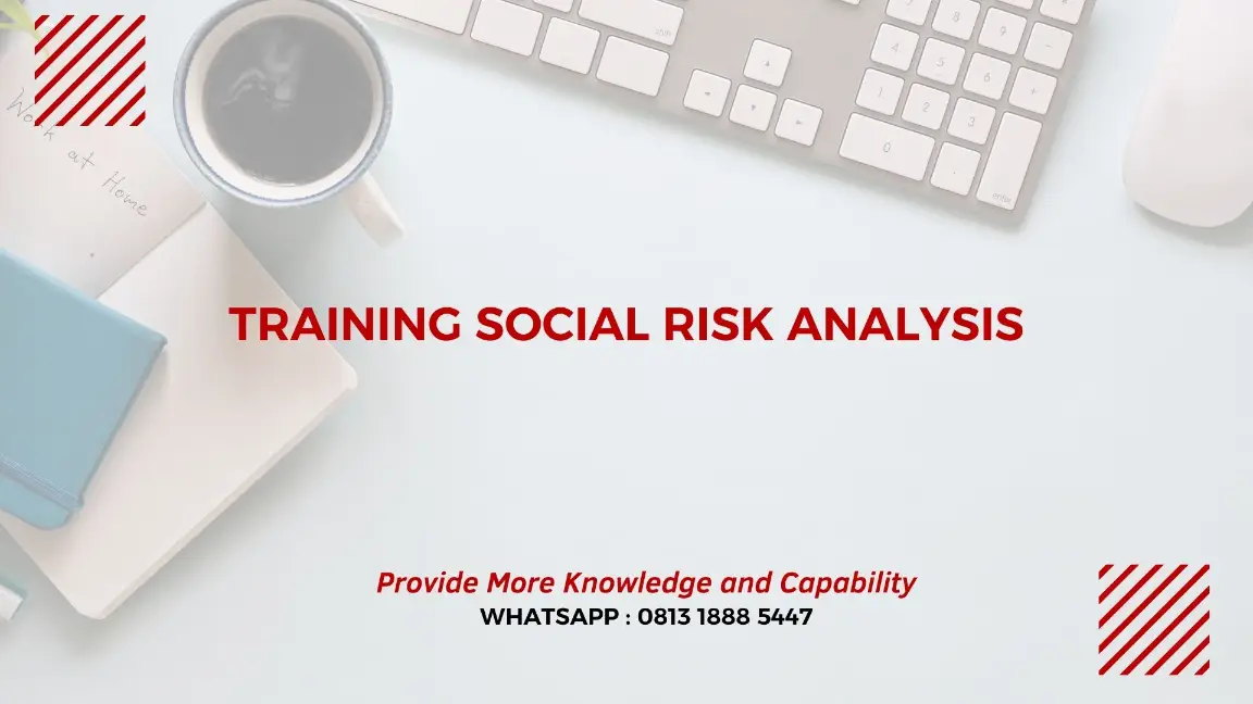 PELATIHAN SOCIAL RISK ANALYSIS JAKARTA