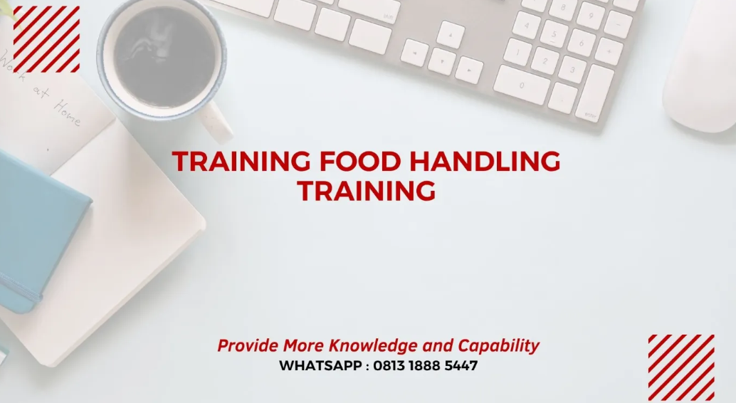 PELATIHAN FOOD HANDLING TRAINING JAKARTA