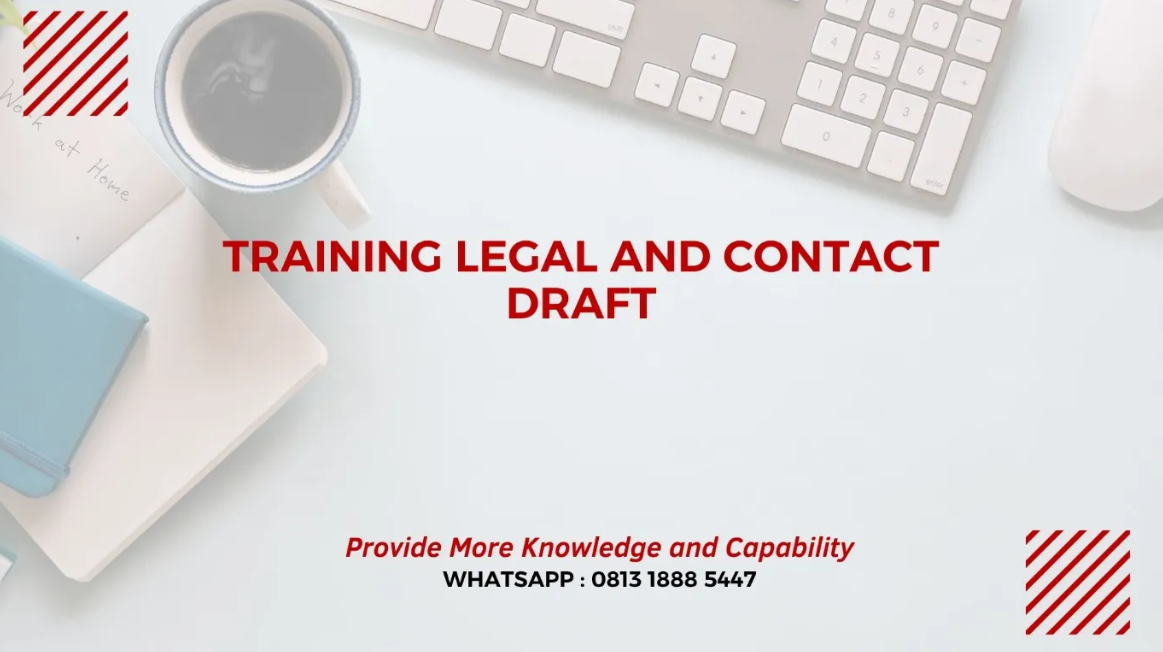 PELATIHAN LEGAL AND CONTACT DRAFT JAKARTA
