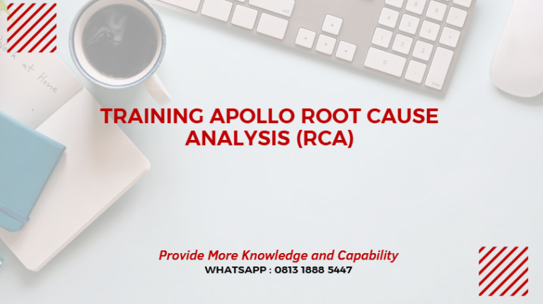 TRAINING APOLLO ROOT CAUSE ANALYSIS | Diorama Sukses Bersinergi