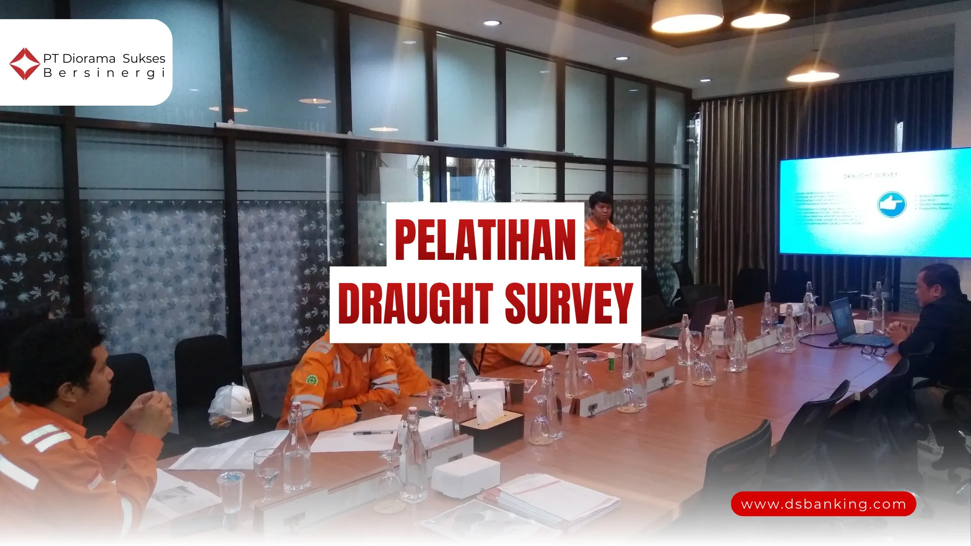PELATIHAN DRAUGHT SURVEY JAKARTA