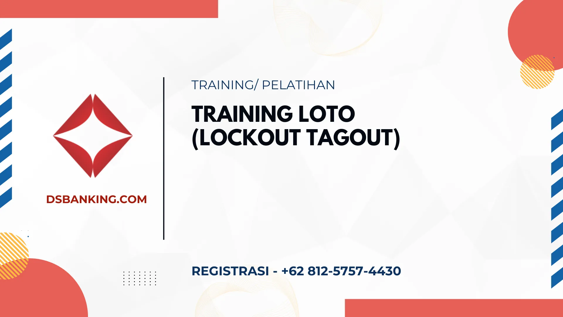 PELATIHAN LOTO (LOCKOUT TAGOUT) JAKARTA