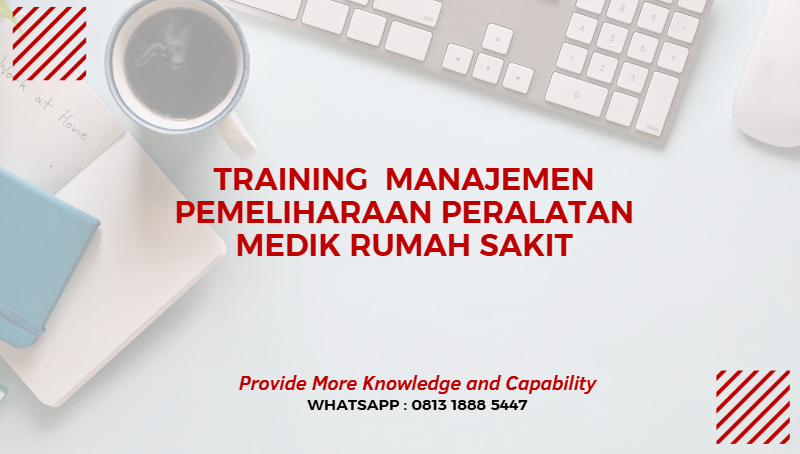 TRAINING KLASIFIKASI DAN FUNGSI PERALATAN MEDIK