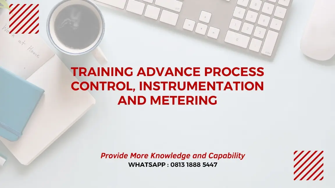 PELATIHAN ADVANCE PROCESS CONTROL JAKARTA