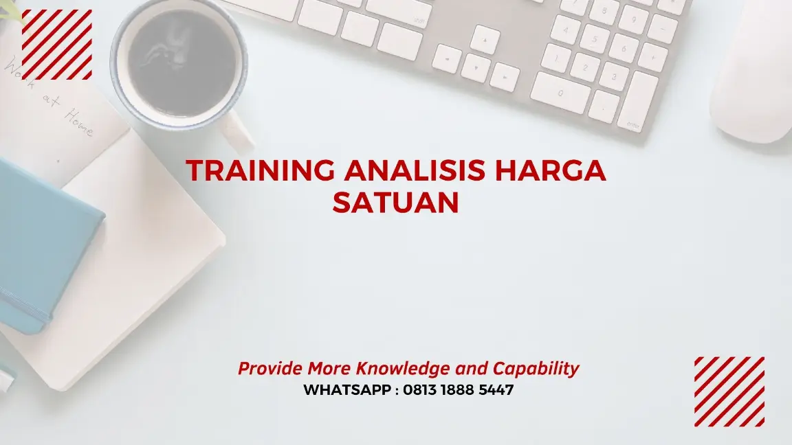PELATIHAN ANALISIS HARGA SATUAN JAKARTA
