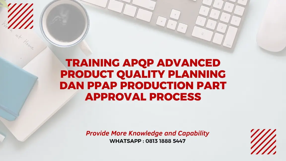 PELATIHAN ADVANCED PRODUCT QUALITY PLANNING JAKARTA