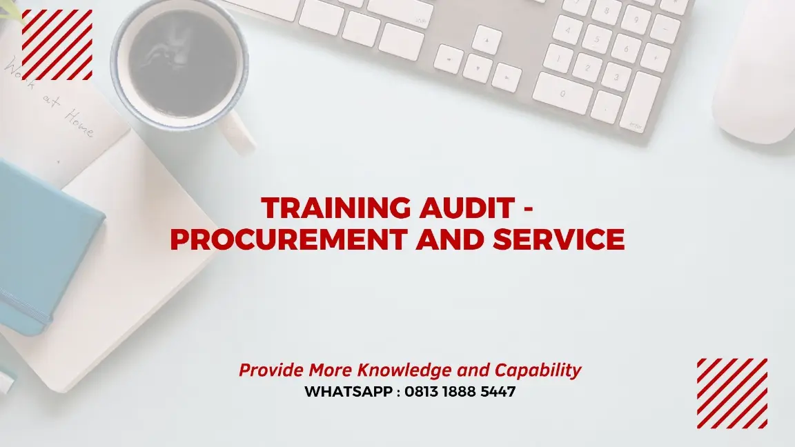 PELATIHAN AUDIT PROCUREMENT AND SERVICE JAKARTA