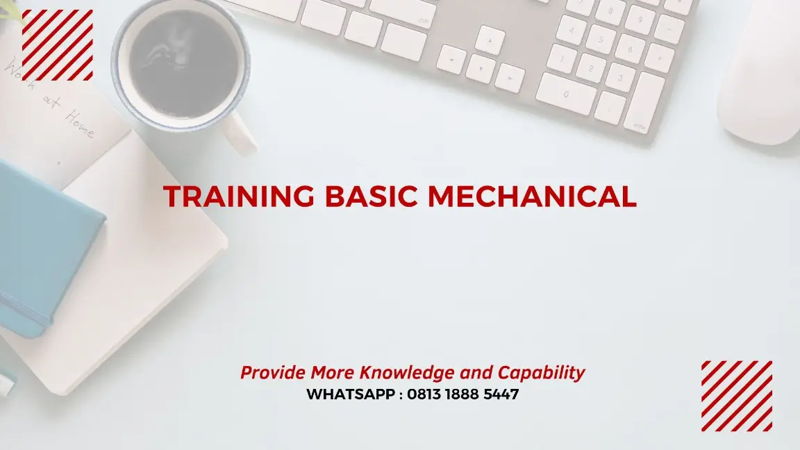 PELATIHAN BASIC MECHANICAL JAKARTA