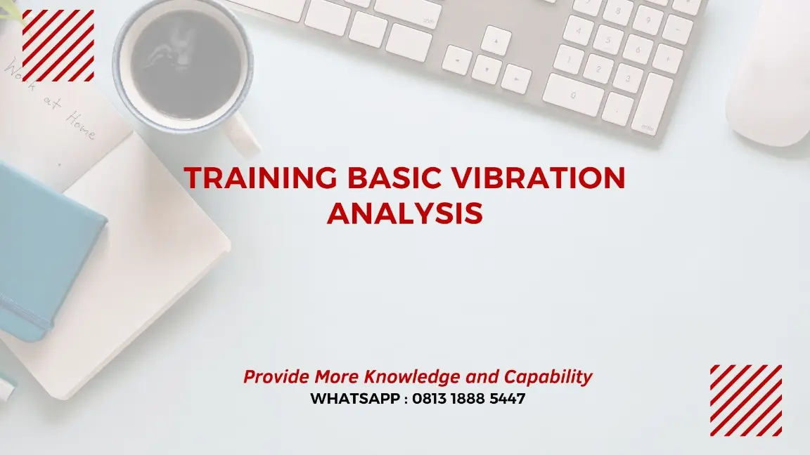 PELATIHAN BASIC VIBRATION ANALYSIS JAKARTA