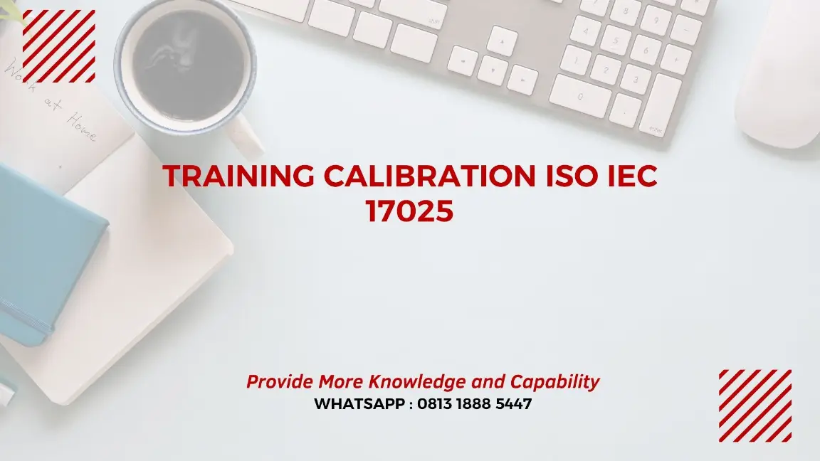PELATIHAN CALIBRATION ISO IEC 17025 JAKARTA