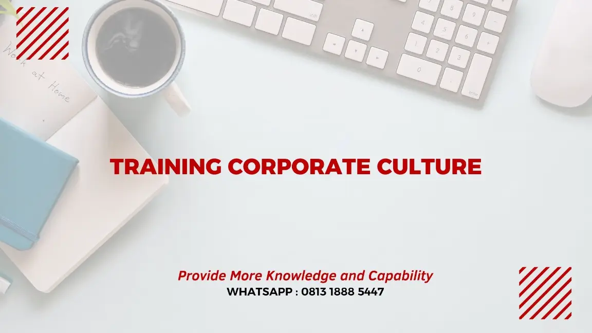 PELATIHAN CORPORATE CULTURE JAKARTA