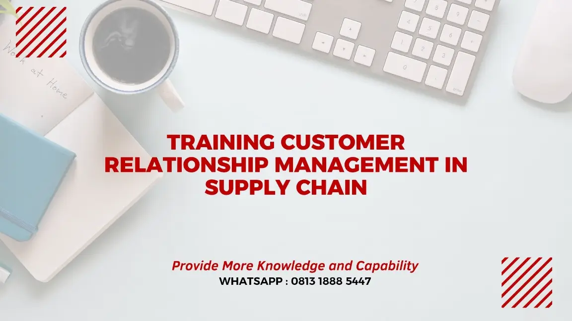 PELATIHAN CUSTOMER RELATIONSHIP MANAGEMENT JAKARTA