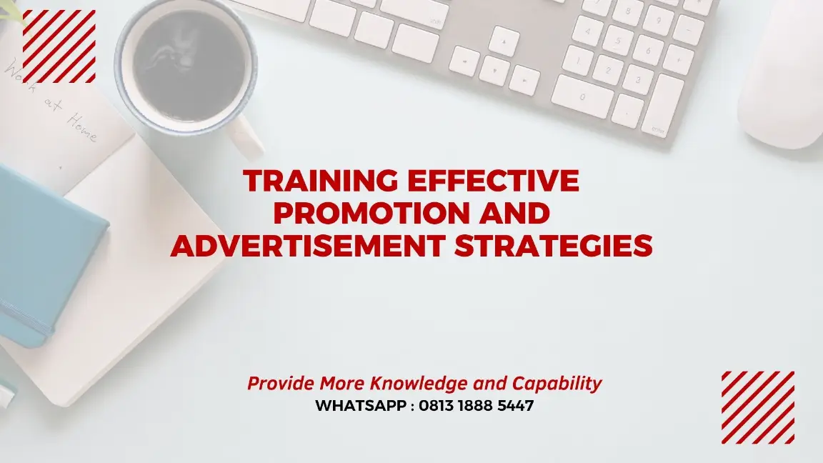 PELATIHAN EFFECTIVE PROMOTION JAKARTA