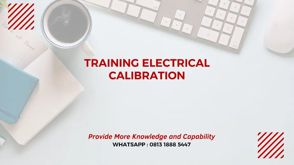 PELATIHAN ELECTRICAL CALIBRATION JAKARTA