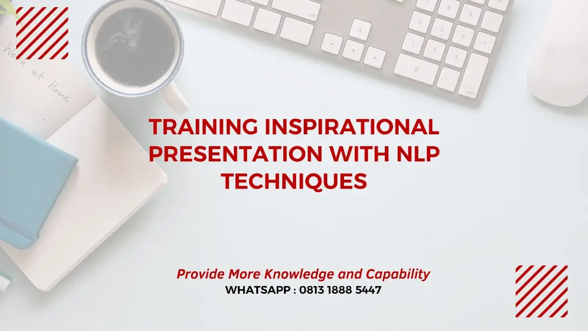 PELATIHAN INSPIRATIONAL PRESENTATION JAKARTA