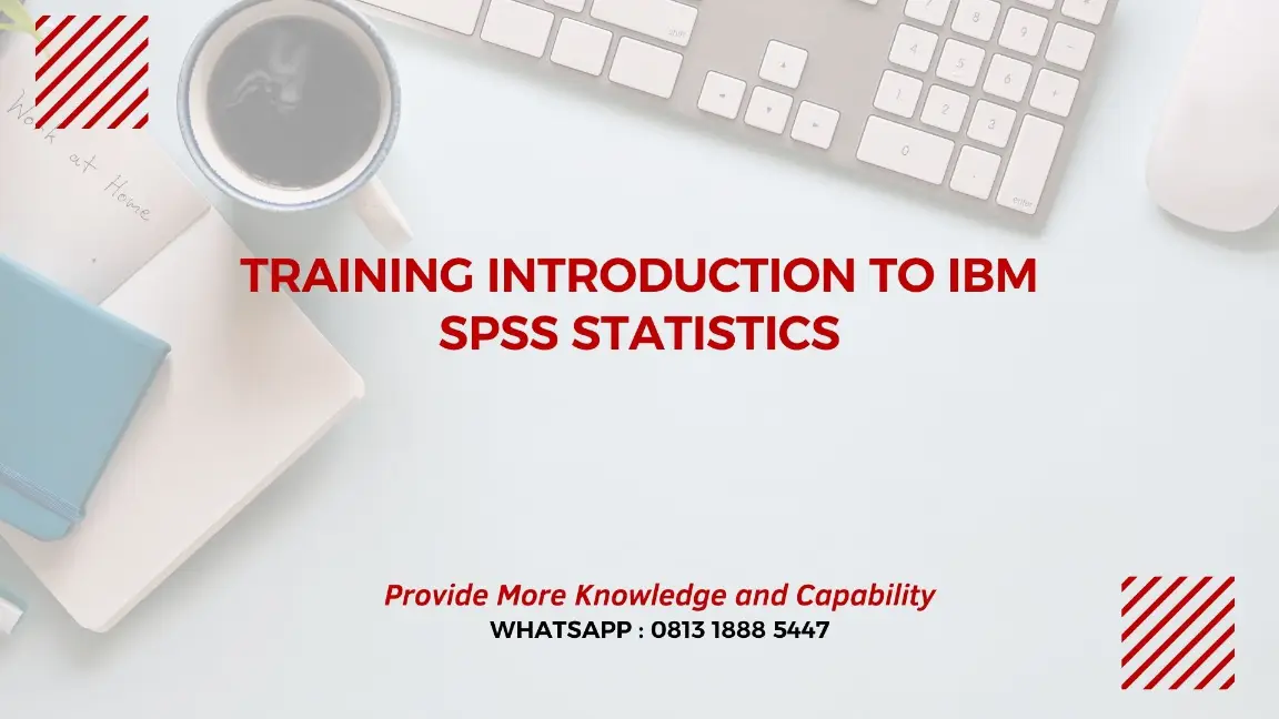 PELATIHAN IBM SPSS STATISTICS JAKARTA