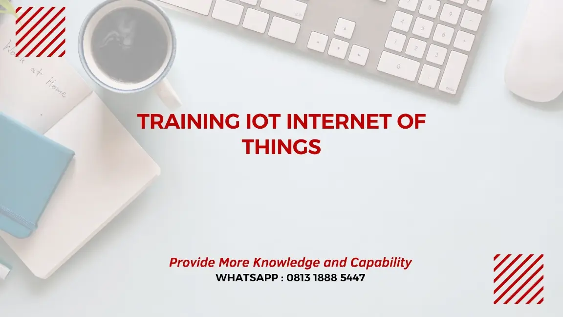 PELATIHAN INTERNET OF THINGS JAKARTA