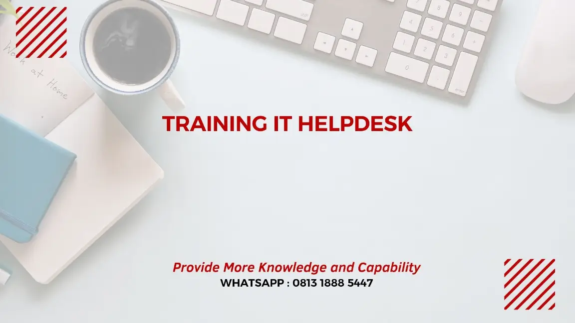 PELATIHAN IT HELPDESK JAKARTA