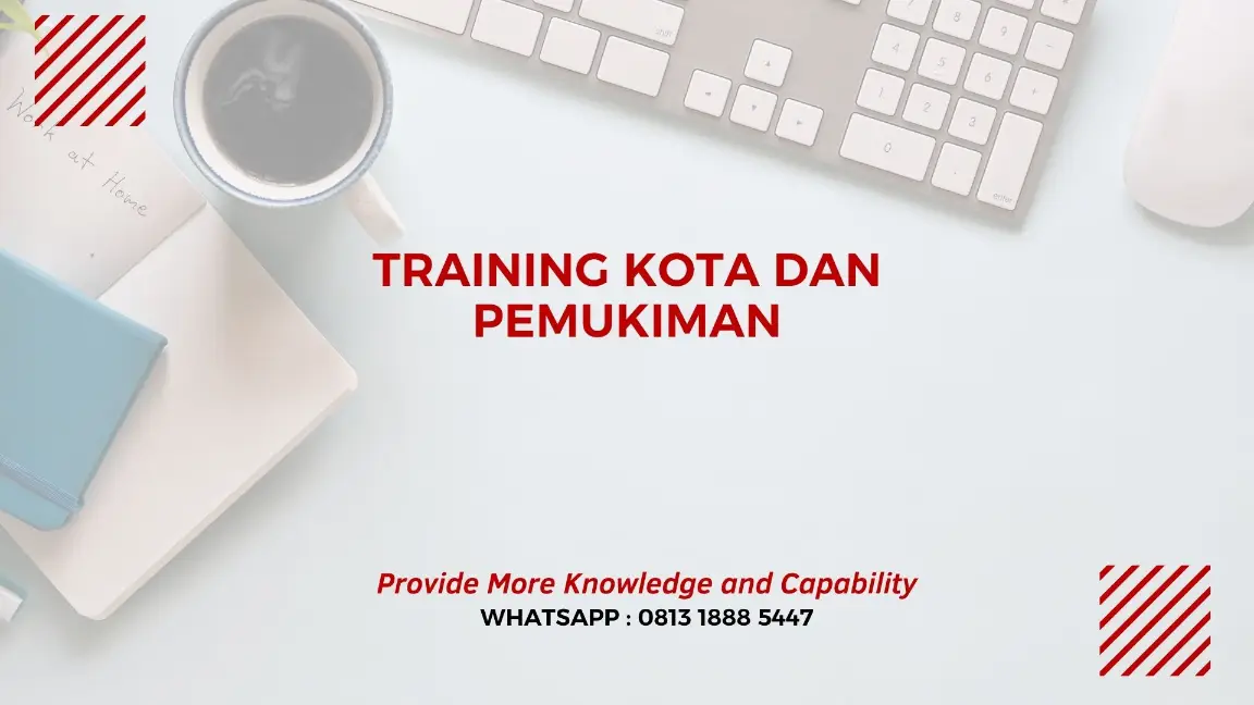 PELATIHAN KOTA DAN PEMUKIMAN JAKARTA