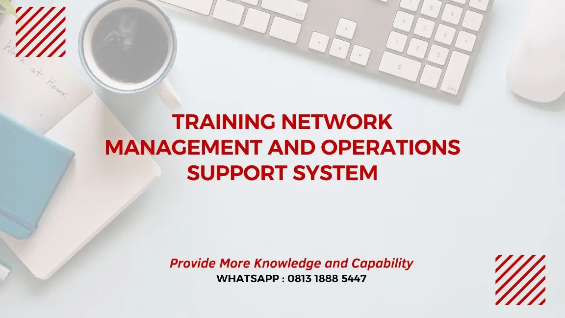 PELATIHAN NETWORK MANAGEMENT JAKARTA