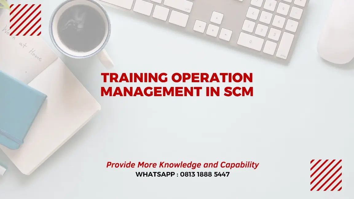 PELATIHAN OPERATION MANAGEMENT JAKARTA