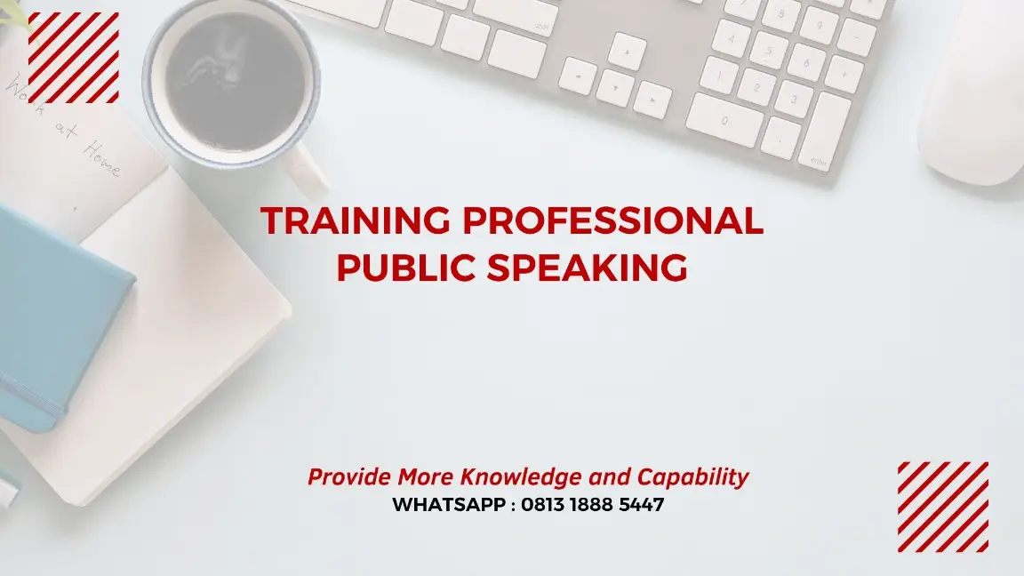 PELATIHAN PROFESSIONAL PUBLIC SPEAKING JAKARTA