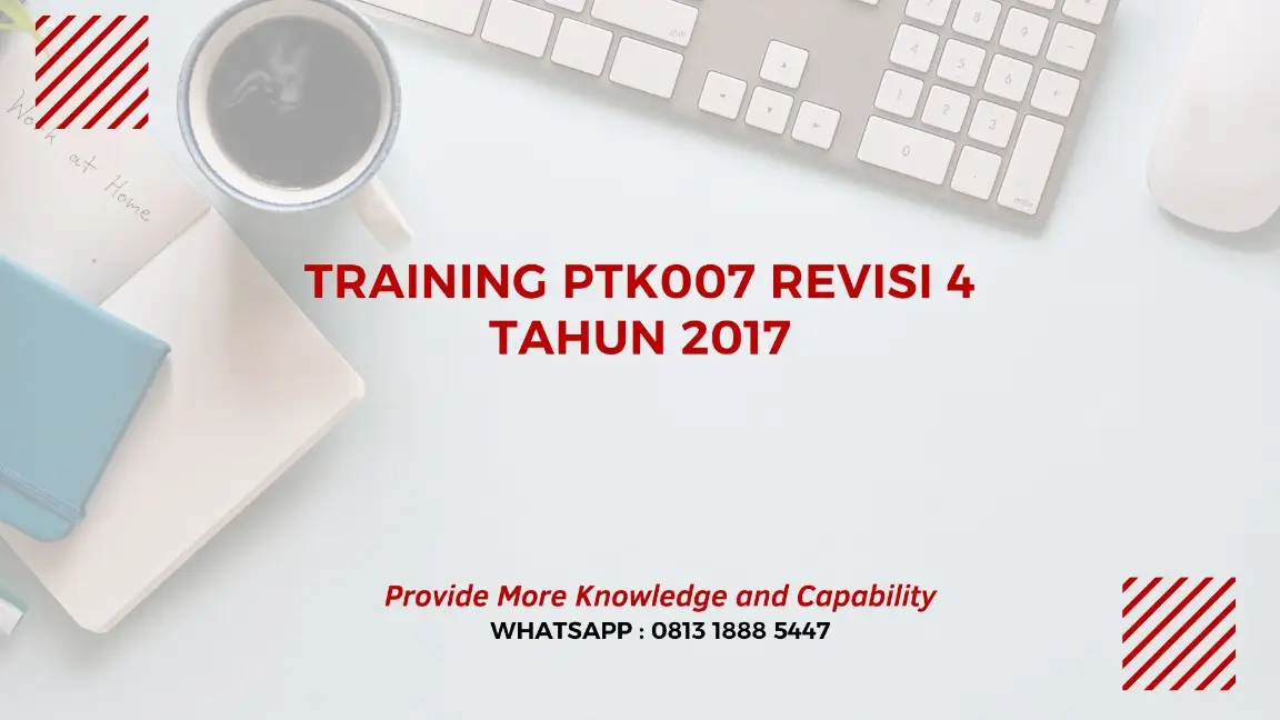 PELATIHAN PTK007 REVISI 4 2017 JAKARTA