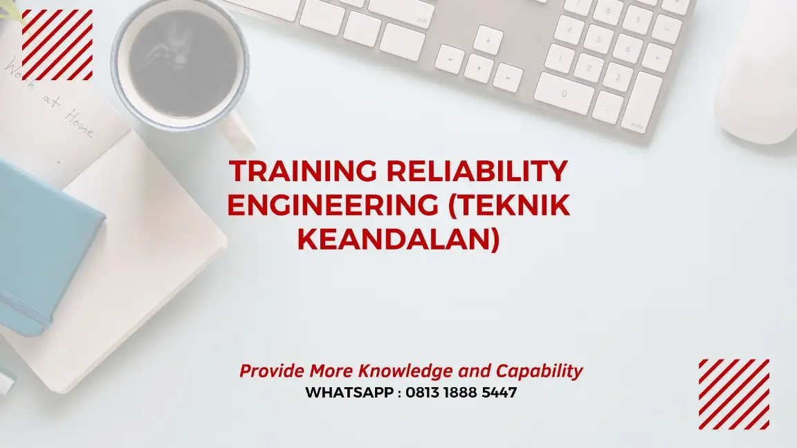 PELATIHAN RELIABILITY ENGINEERING JAKARTA