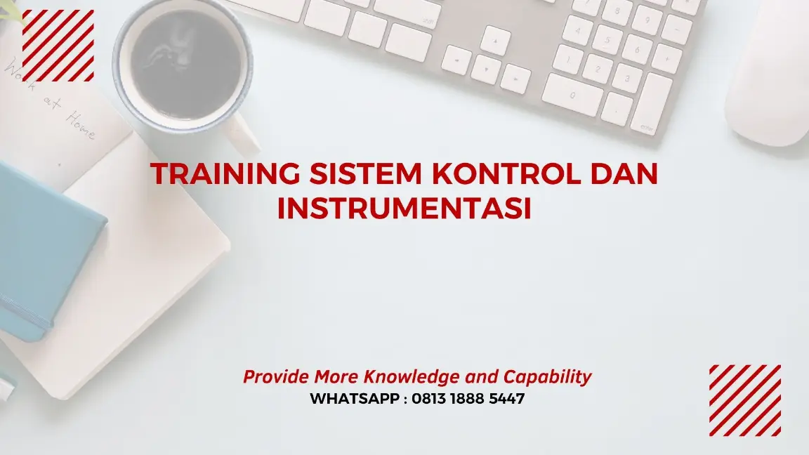 PELATIHAN SISTEM KONTROL DAN INSTRUMENTASI JAKARTA