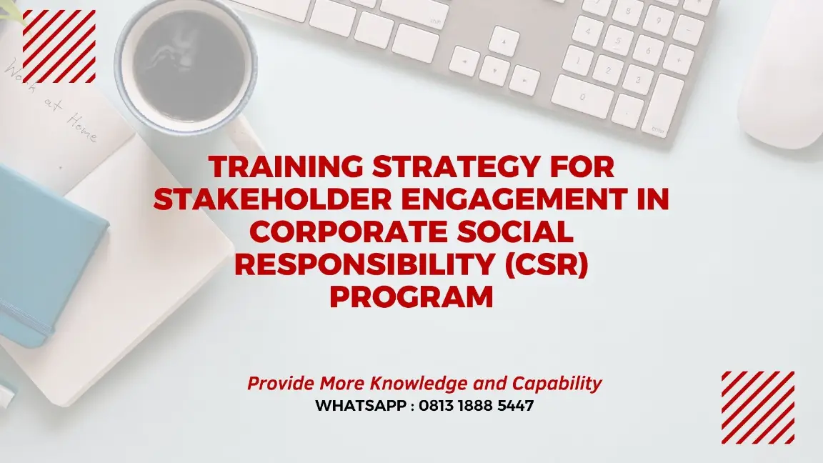 PELATIHAN STRATEGY FOR STAKEHOLDER ENGAGEMENT JAKARTA