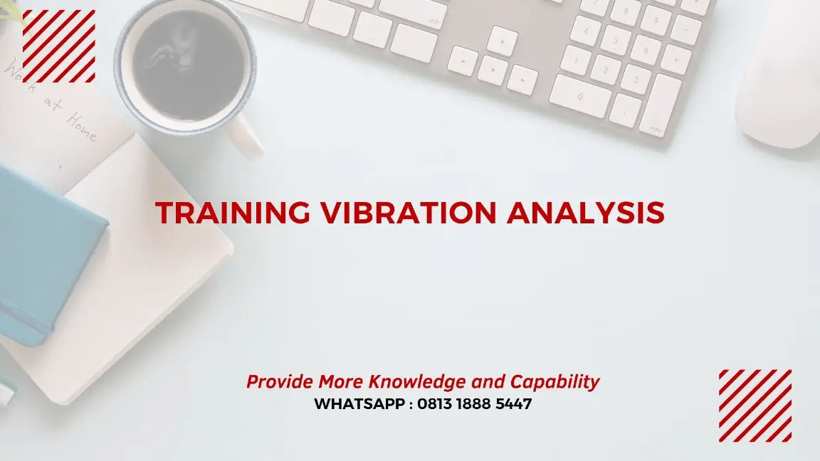 PELATIHAN VIBRATION ANALYSIS JAKARTA