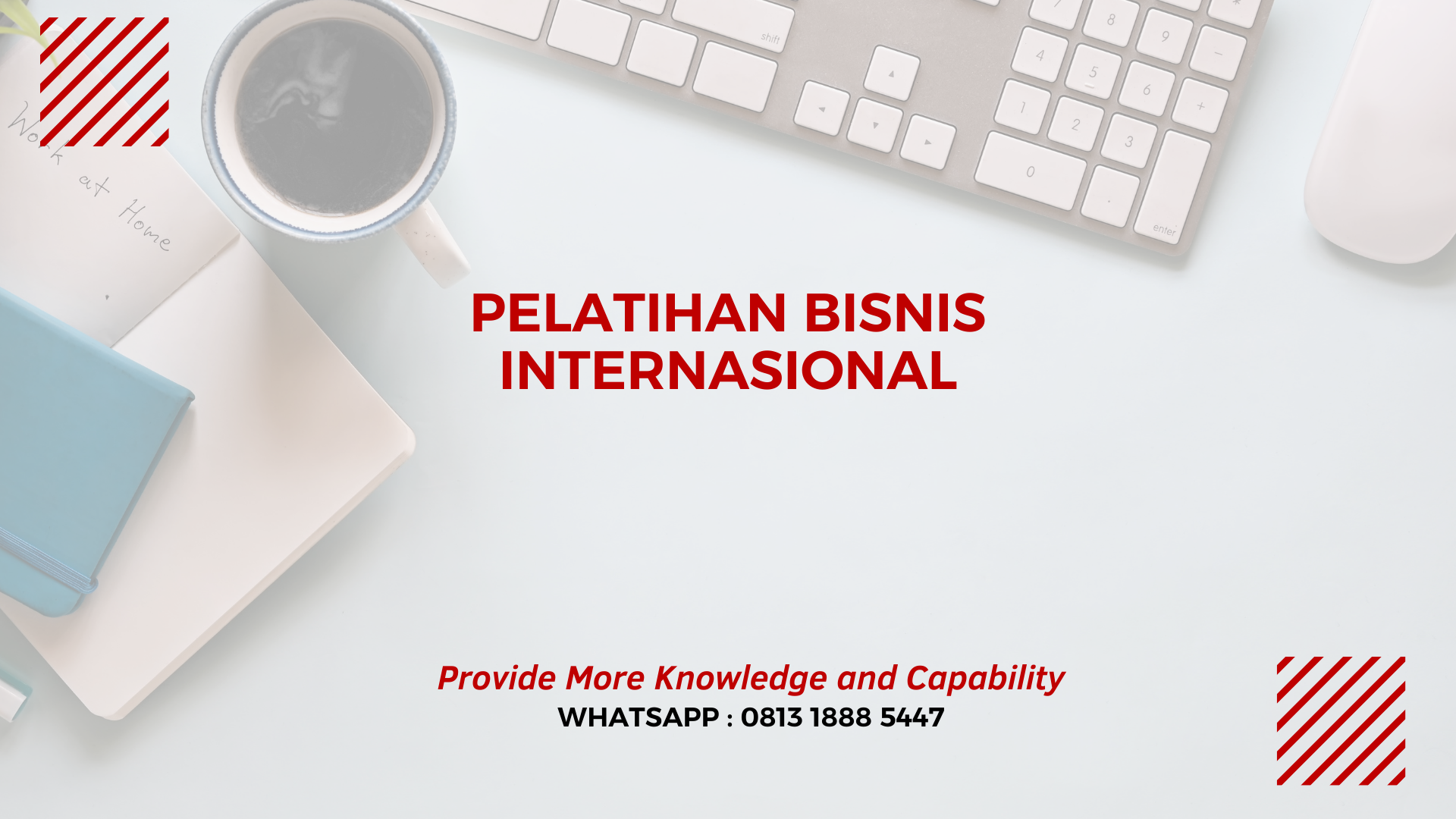 PELATIHAN BISNIS INTERNASIONAL JAKARTA