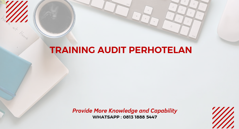 PELATIHAN AUDIT PERHOTELAN JAKARTA