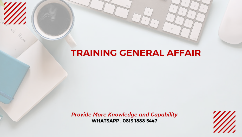 PELATIHAN GENERAL AFFAIR JAKARTA