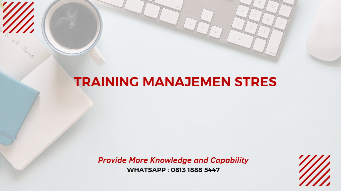 PELATIHAN MANAJEMEN STRES JAKARTA
