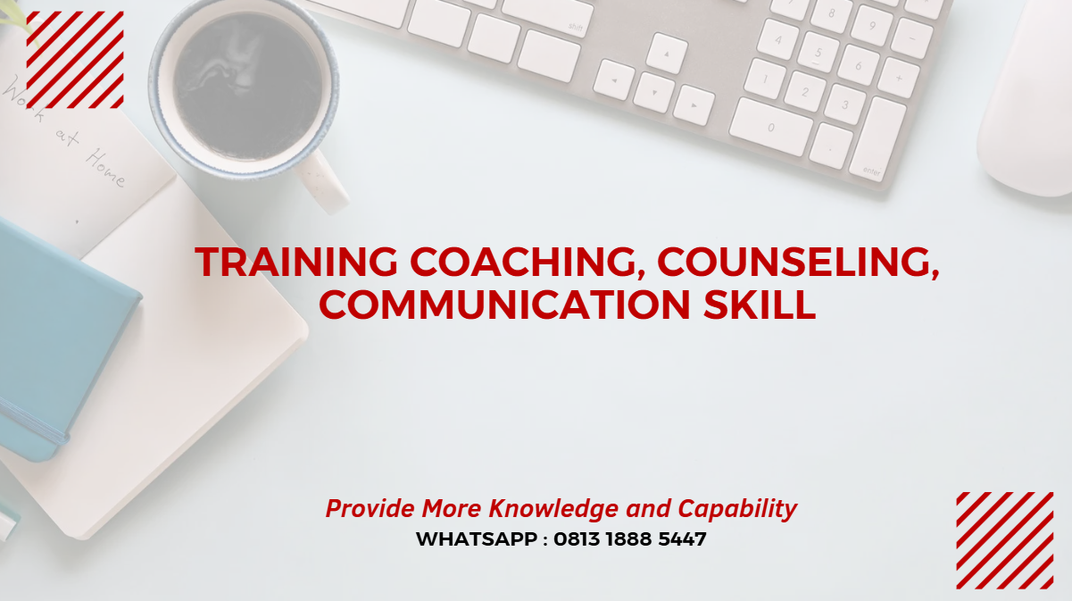 PELATIHAN COACHING, COUNSELING, COMMUNICATION SKILL JAKARTA