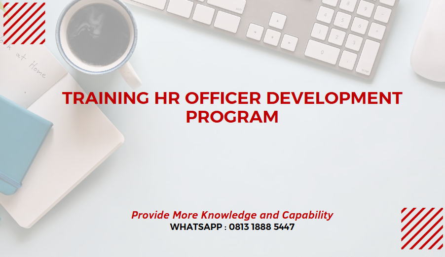 PELATIHAN HR OFFICER DEVELOPMENT PROGRAM JAKARTA